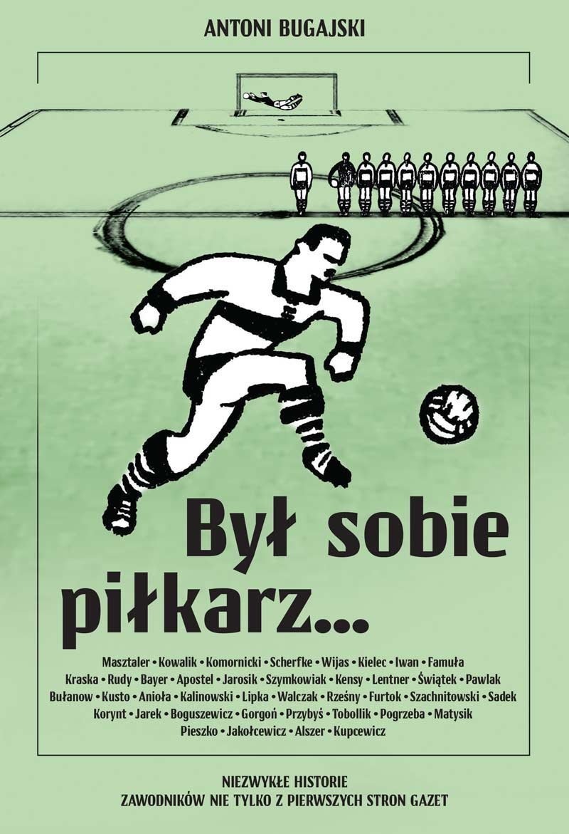 Okładka książki  „Był sobie piłkarz…”