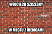 Memy po meczu Polska — Niemcy