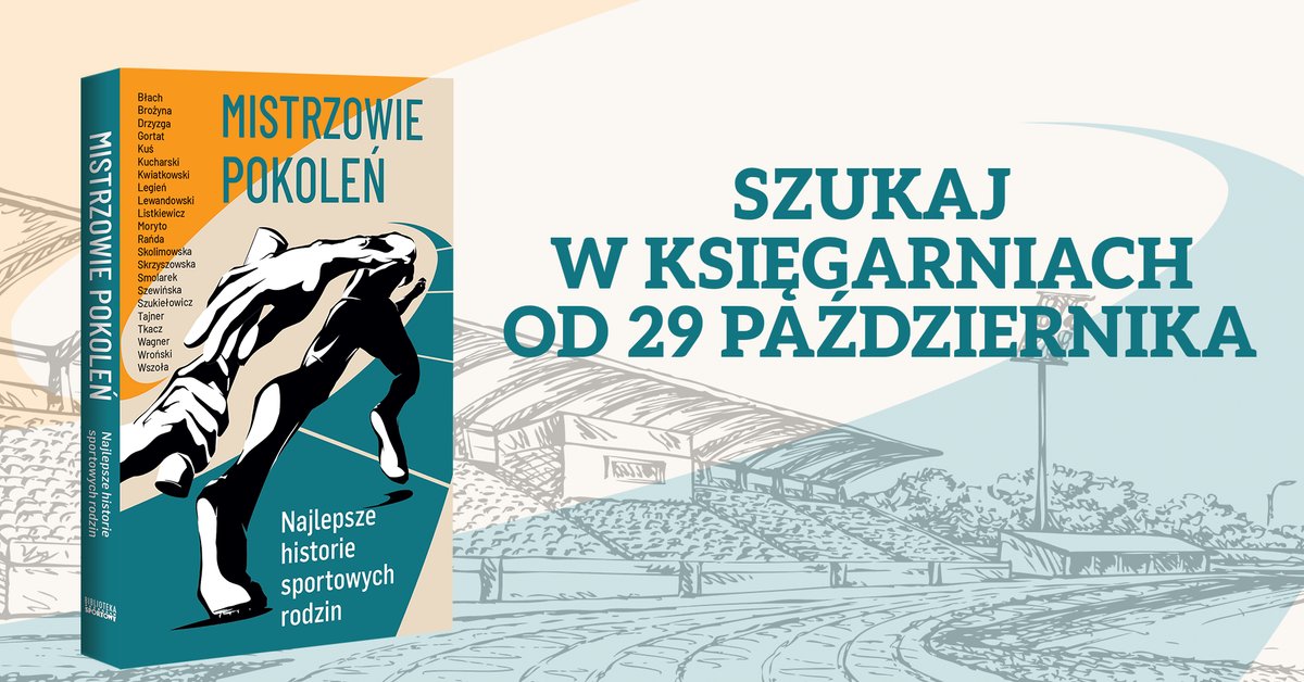"Mistrzowie pokoleń" – zbiór niepowtarzalnych opowieści o sportowych rodzinach