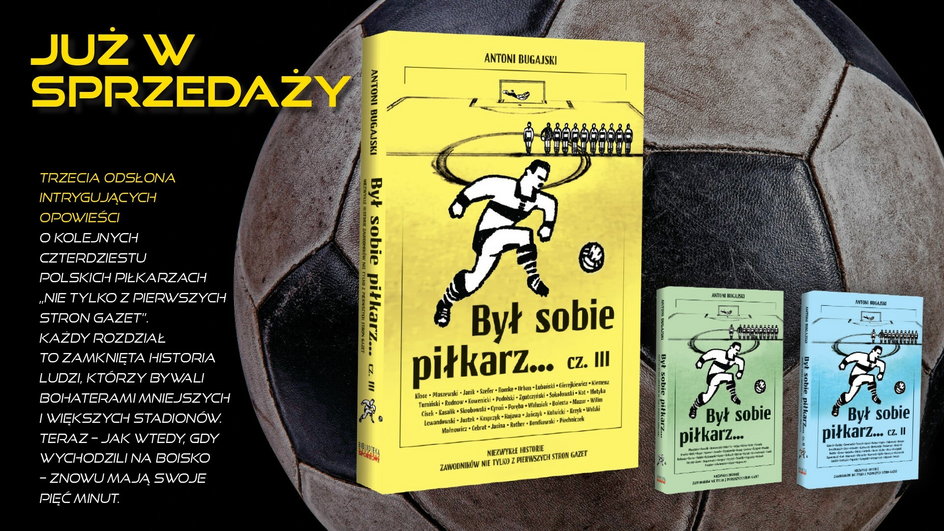 "Był sobie piłkarz... Część 3"