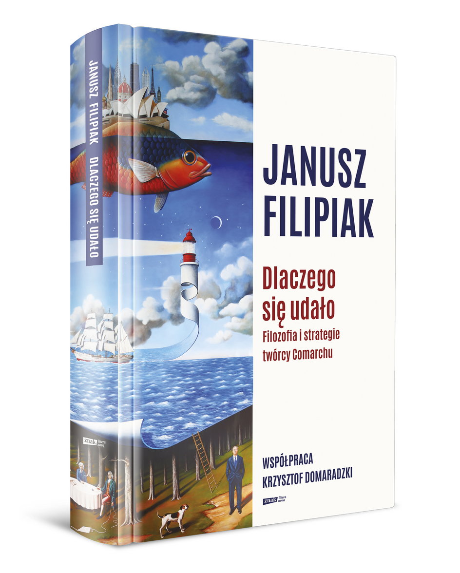 Okładka książki Janusza Filipiaka pt. "Dlaczego się udało. Filozofia i strategie twórcy Comarchu"