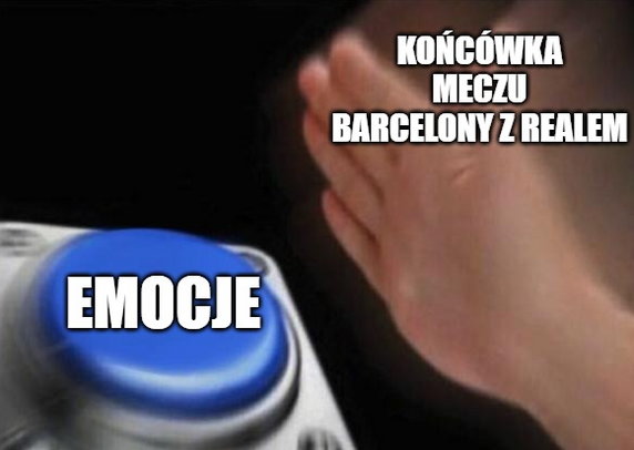 Memy po meczu Barcelony z Realem Madryt