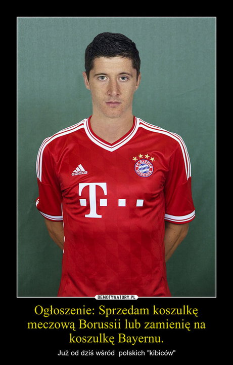 Robert Lewandowski w Bayernie Monachium - memy