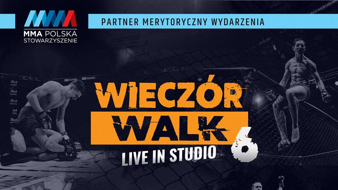 Stowarzyszenie MMA Polska partnerem merytorycznym gali Wieczór Walk 6: Live in studio