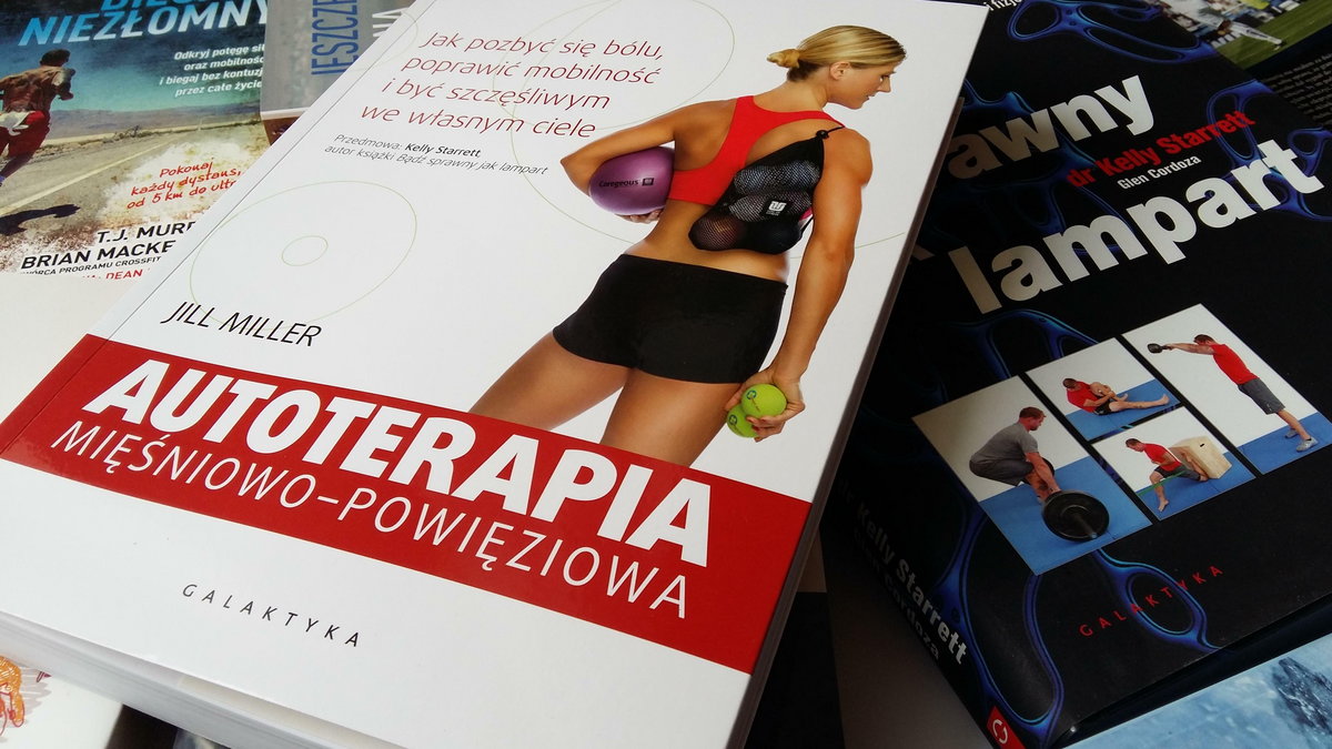 Książka. Jill Miller. Autoterapia mięśniowo-powięziowa