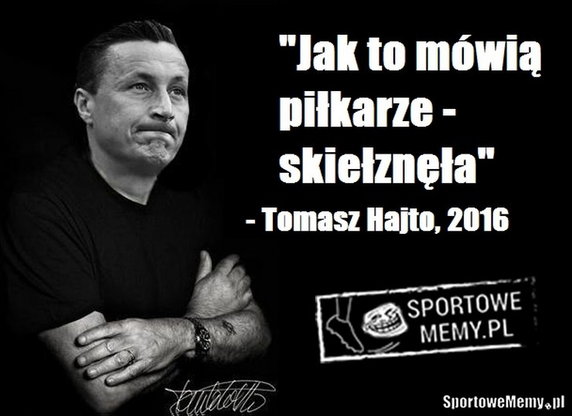 Tomasz Hajto bohaterem memów