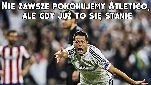 Chicharito bohaterem po derbach Madrytu - memy po meczu