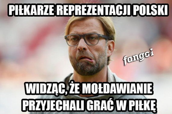 Memy po meczu Polska — Mołdawia