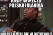 Memy po meczu Polska-Irlandia