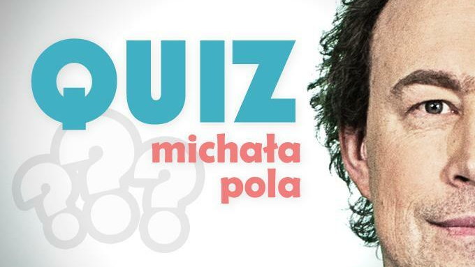 Quiz Michała Pola