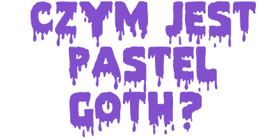 Pastel Goth