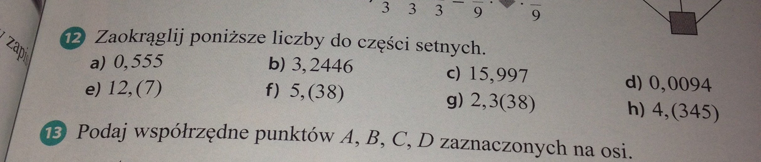 Zaokrąglij Do Liczby Całkowitej A 20 9 813 Zaokrąglij poniższe liczby do sześci setnych. – zadania, ściągi i testy