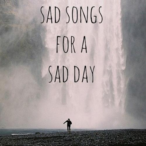 Sad song перевод. Sad Song. Sad Songs картинки. Sad Songs for Sad. Listen to the Song Sad.