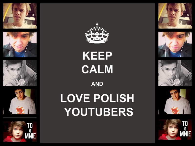 ♥ Polish Youtubers ♥