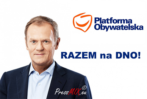 Donald Tusk - Razem na DNO !