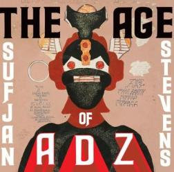 Sufjan Stevens - The age of adz
