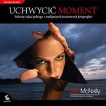 Uchwycić moment- Joe McNally