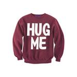 "Hug me"