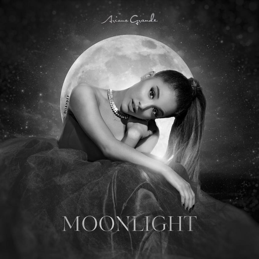 Ariana Grande- Moonlight