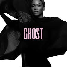 Beyonce- Ghost