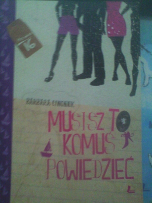 Musisz to komuś powiedzieć