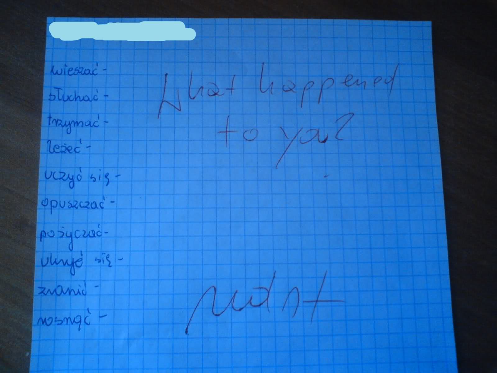 Co to znaczy ? (nauczycielka napisała mi to na kartkówce) Zapytaj