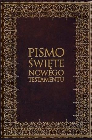 Wolę Boga z Nowego Testamentu.