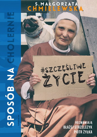 Sposób na cholernie szczęśliwe zycie