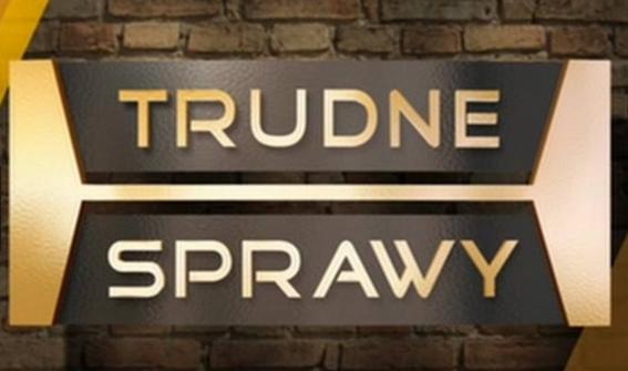 Trudne sprawy