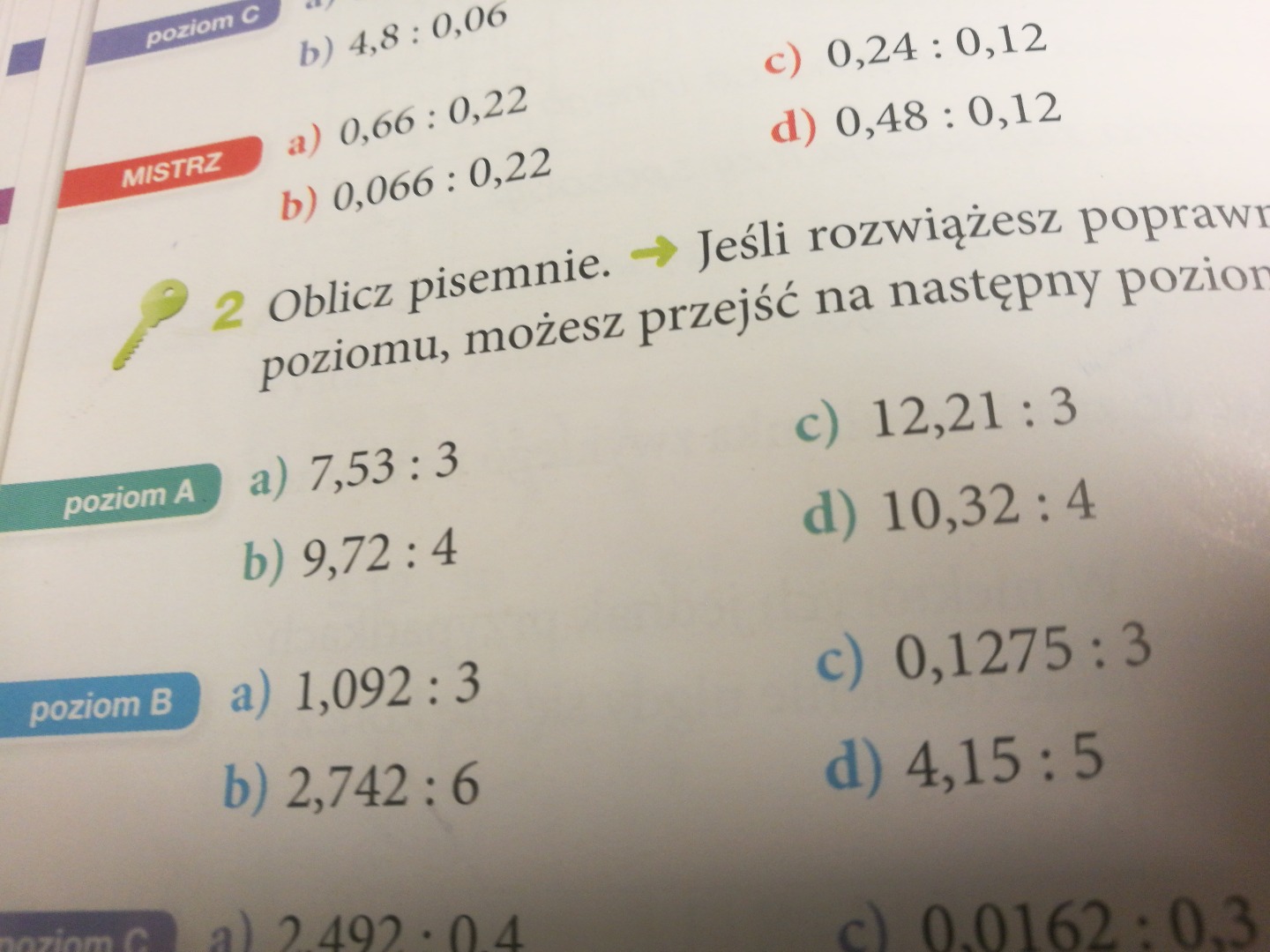 Dzielenie pisemne Oblicz pisemnie. Jeśli rozwiążesz poprawnie trzy