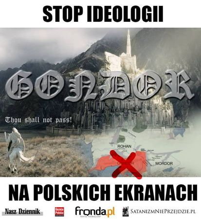 Przeciwko ideologii GONDOR na polskich ekranach.